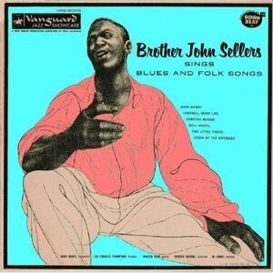 Brother John Sellers - Brother John Sellers Sings Blues & Folk Songs  COMPACT